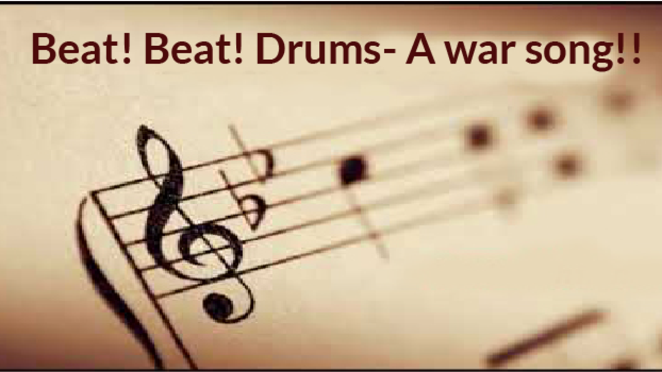 Beat! Beat! Drums- A war song!!-11